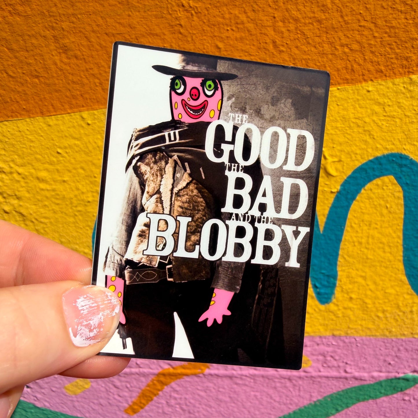 The Good, The Bad and The Blobby Sticker
