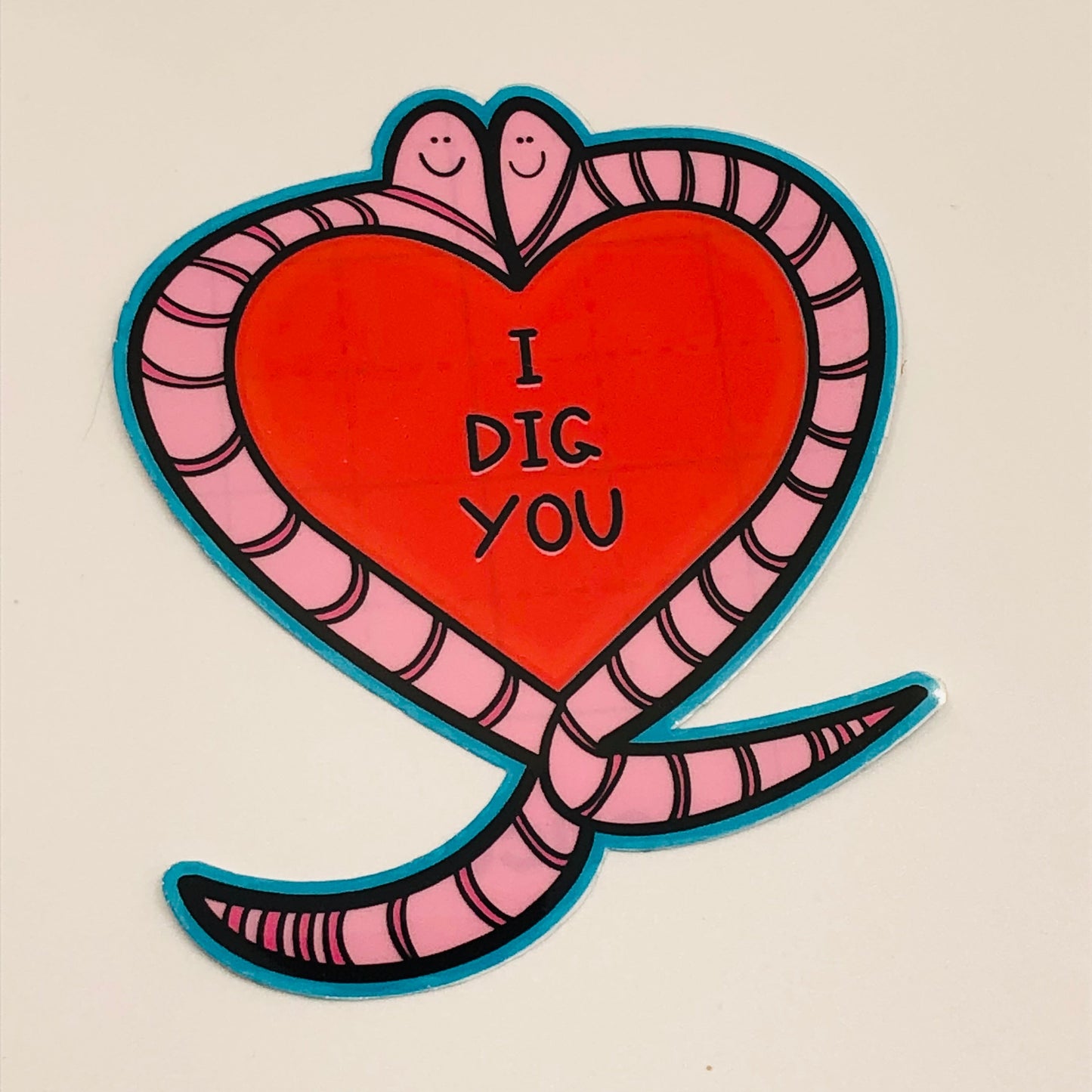 I Dig You Sticker