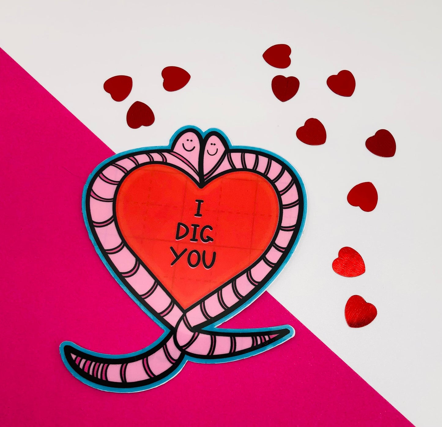I Dig You Sticker