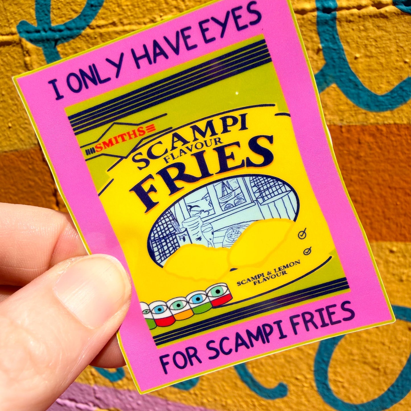 I Only Have Eyes For Scampi Fries Sticker