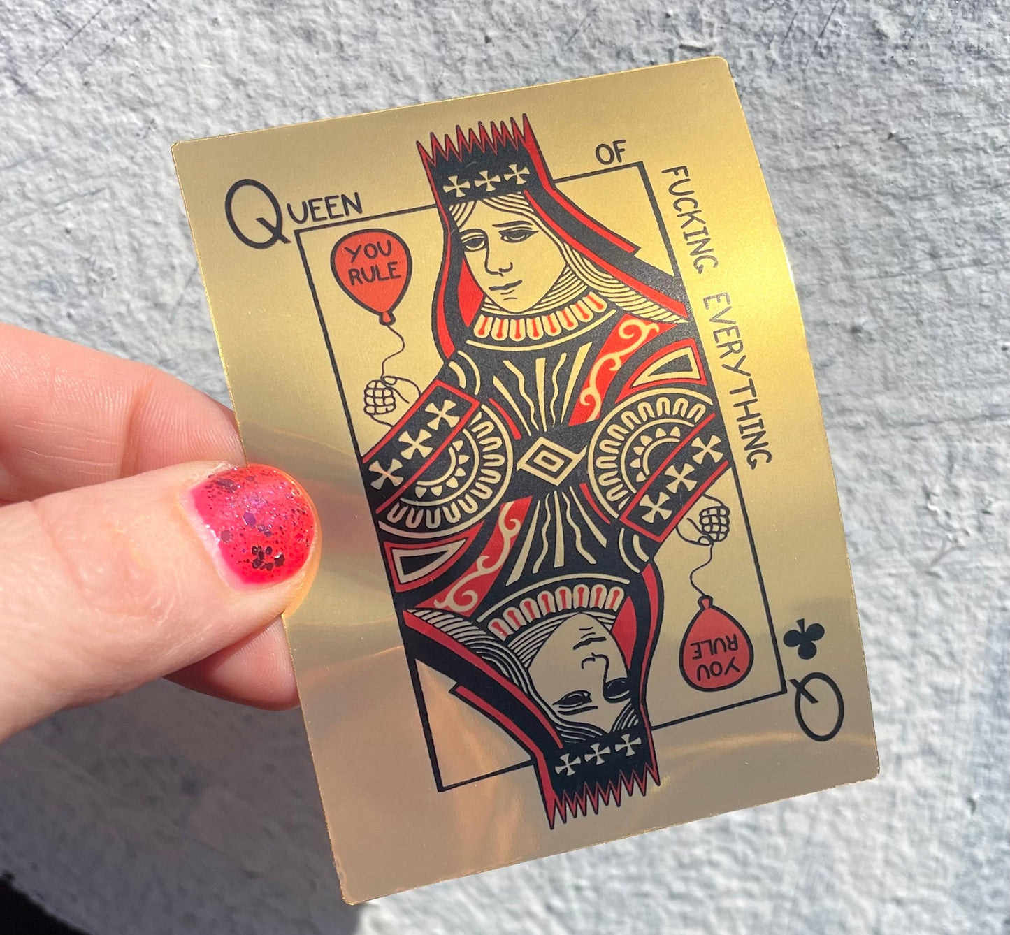 Queen of Everything Sticker